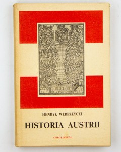 Historia Austrii, Wereszycki H.