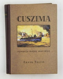 Cuszima. Eopopeja wojny morskiej, Thies F.