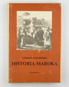 Historia Maroka, Dziubiński A.