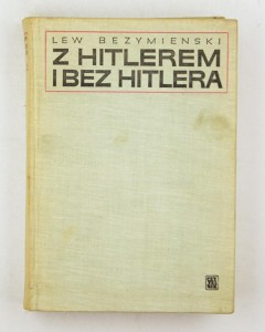 Z Hitlerem i bez Hitlera, Bezymienski L.