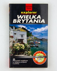 Wielka Brytania. Przewodnik explorer
