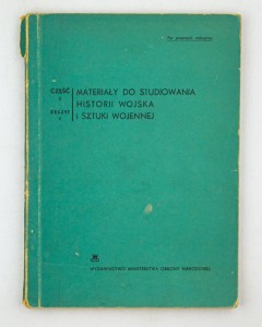 Materiały do studiowania historii wojska i sztuki wojennej