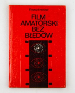 Film amatorski bez błędów, Kreyser R.