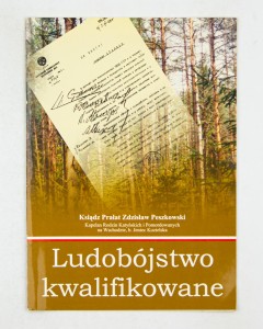 Ludobójstwo kwalifikowane, ks. Peszkowski Z.