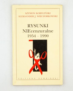 Rysunki NIEcenzuralne 1954-1990, Kobyliński Sz. , Wieczorkowski A.J.