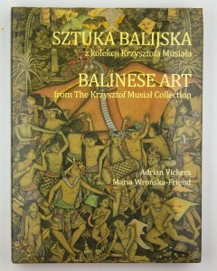 Sztuka balijska z kolekcji Krzysztofa Musiała