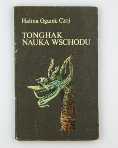 Tonghak. Nauka Wschodu , Ogarek-Czoj H.