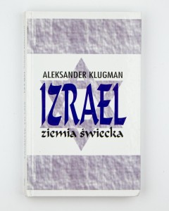 Izrael  ziemia świecka, Klugman A.