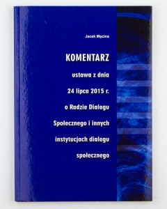 Komentarz ustawa z dnia 24 lipca 2015 r. o Radzie Dialogu Społecznego