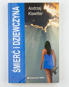 Śmierć i dziewczyna, Klawitter A.