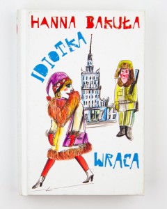 Idiotka wraca, Bakuła H.