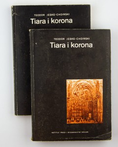Tiara i korona (t.1-4), Jeske-Choiński T.