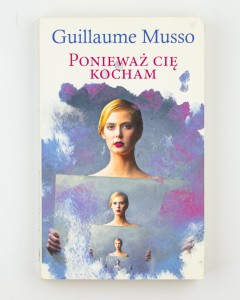 Ponieważ cię kocham, Musso G.