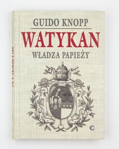 Watykan-władza papieży, Knopp G.