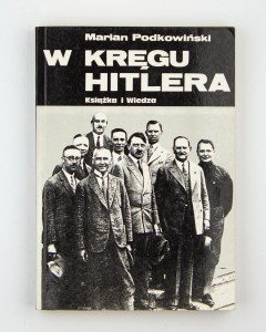 W kręgu Hitlera, Podkowiński M.