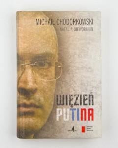 Więzień Putina, Chodorkowski M., Gieworkian