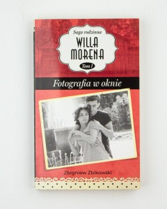 Willla Morena (t. 1). Fotografia w oknie, Zbikowski Z.