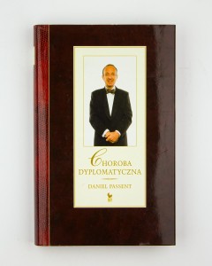 Choroba dyplomatyczna, Passent D.