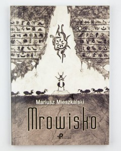 Mrowisko, Mieszkalski M.