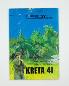 Kreta 41. Największe bitwy XX wieku,  Nowakowski T., Skotnicki M.
