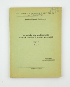 Materiały do studiowania historii wojska i sztuki wojennej, cz. II, zeszyt 4, oprac. Sikorski J.