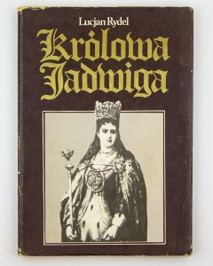 Królowa Jadwiga, Rydel L.