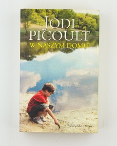 W naszym domu, Picoult J.