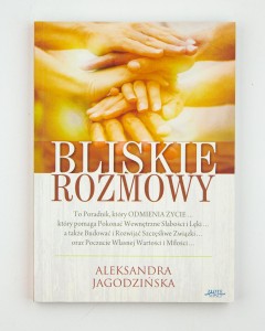 Bliskie rozmowy, Jagodzińska A.