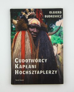 Cudotwórcy, kapłani, hochsztaplerzy, Budrewicz O.
