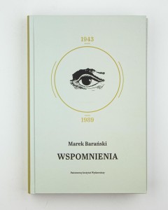 Wspomnienia 1943-1989, Barański M.