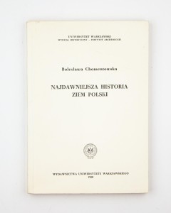 Najdawniejsza historia ziem Polski, Chomentowska B.
