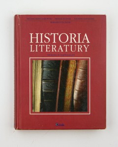 Historia literatury. Od antyku do współczesności, praca zbiorowa Hanczakowski M. i inni