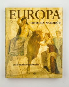 Europa. Historia narodów, Duroselle J.-B.