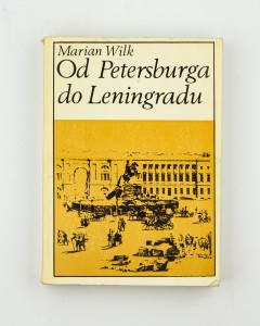 Od Petersburga do Leningradu, Wilk M.