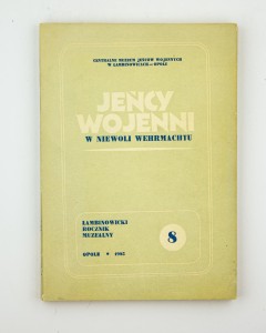 Jeńcy wojenni w niewoli Wermachtu, Łambinowicki Rocznik Muzealny, oprac. Róża Bednorz