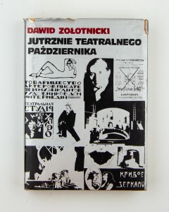 Jutrznie teatralnego października, Zołotnicki D.