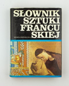 Słownik sztuki francuskiej, Dulewicz A.
