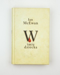 W imię dziecka, McEwan Ian