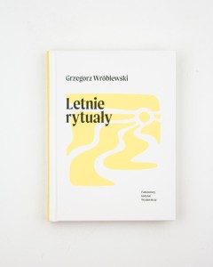 Letnie rytuały, Wróblewski G., NOWA