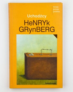 Uchodźcy, Grynberg H.
