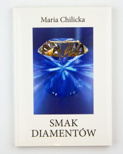 Smak diamentów, Chilicka M.