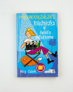 Pamiętnik księżniczki 2. Księżniczka w świetle reflektorów, Cabot M.