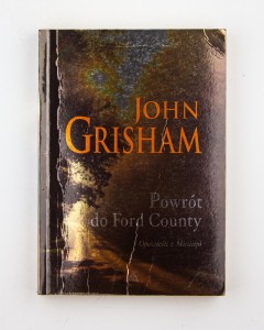 Powrót do Ford County. Opowieści z Missisipi, Grisham J.