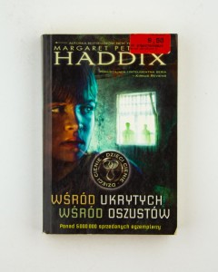 Dzieci cienie. Wśród ukrytych. Wśród oszustów, Haddix M. P.