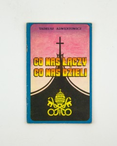 Co nas łączy, co nas dzieli, Adwentowicz T.
