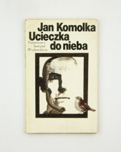 Ucieczka do nieba, Komolka J.