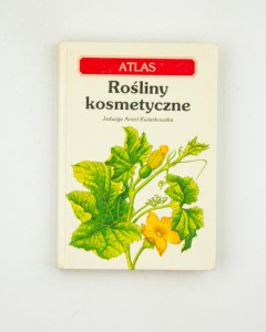 Rośliny kosmetyczne. Atlas, Anioł-Kwiatkowska J.