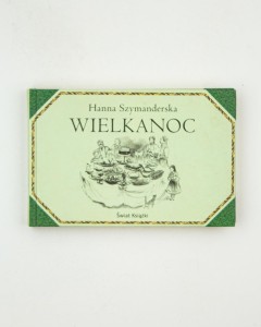 Wielkanoc, Szymanderska H.