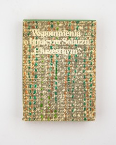 Wspomnienia o Ignacu Solarzu "Chrzestnym", oprac. Mierzwińska-Szybka Z.