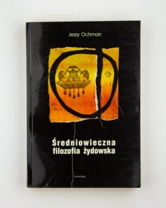 Średniowieczna filozofia żydowska, Ochman J.
